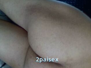 2paisex