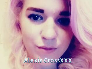 Alexis_CrossXXX