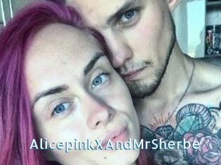 AlicepinkXAndMrSherbe