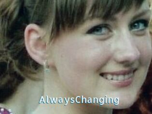 AlwaysChanging