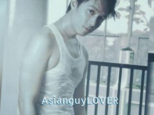 AsianguyLOVER