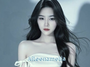 Aileenamelia