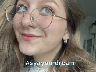 Asyayourdream