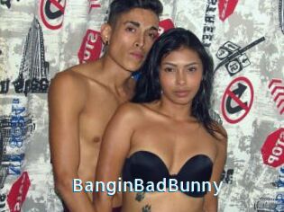 BanginBadBunny