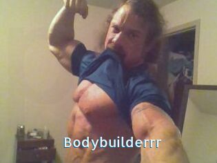 Bodybuilderrr
