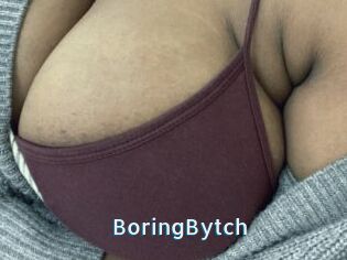 BoringBytch