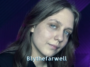 Blythefarwell