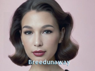 Breedunaway