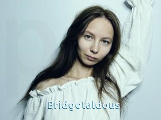 Bridgetaldous