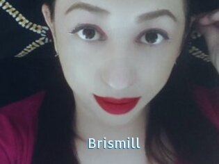 Brismill