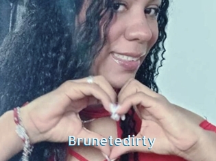 Brunetedirty