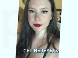 CELINEREYESS