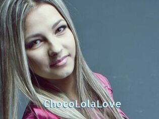 ChocoLolaLove