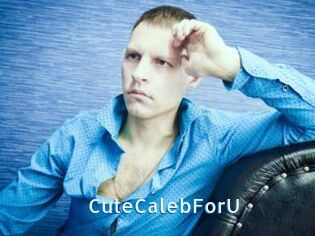 CuteCalebForU
