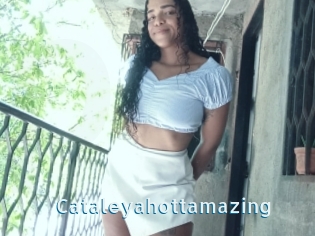Cataleyahottamazing