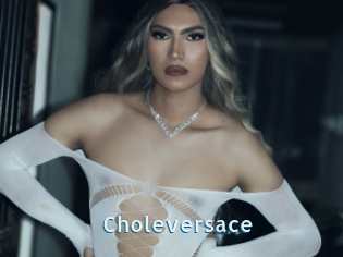 Choleversace