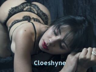 Cloeshyne