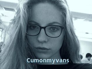 Cumonmyvans