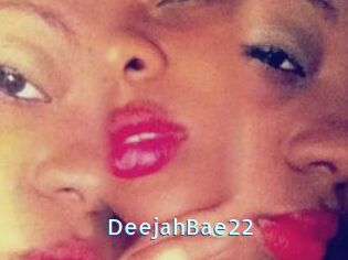 DeejahBae22