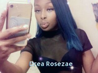Drea_Rosezae