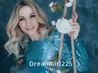 DreamGirl225