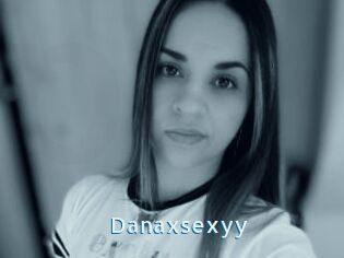 Danaxsexyy