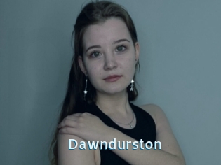 Dawndurston