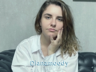 Dianamoody