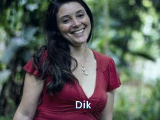 Dik