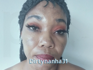Dirtynanha31