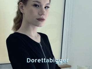Dorettabigger