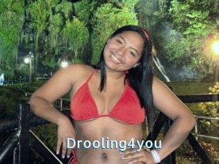Drooling4you