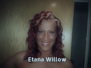 Etana_Willow