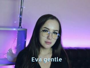 Eva_gentle