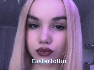 Easterfollin
