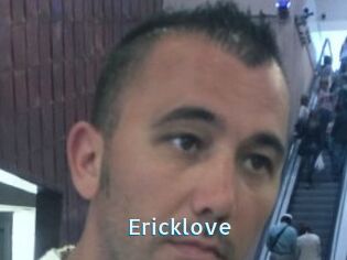 Ericklove