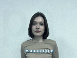 Esmaaldous