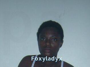 Foxyladyx