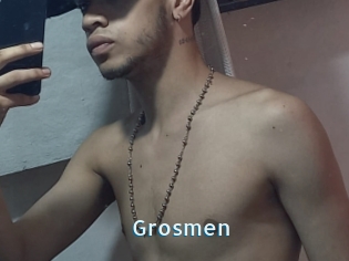 Grosmen