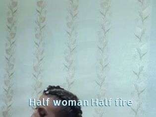 Half_woman_Half_fire