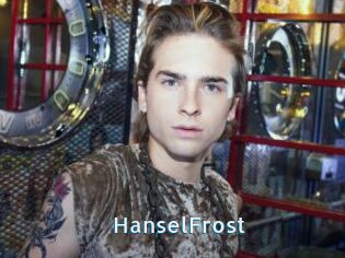 HanselFrost
