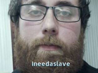 Ineedaslave