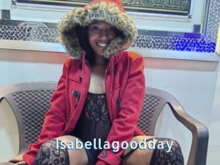 Isabellagoodday