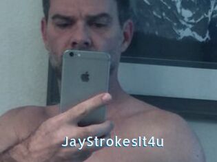 JayStrokesIt4u