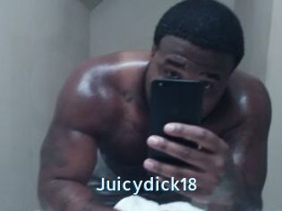 Juicydick18