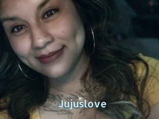 Jujuslove