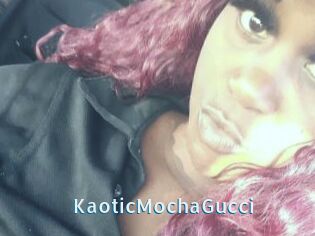 KaoticMochaGucci