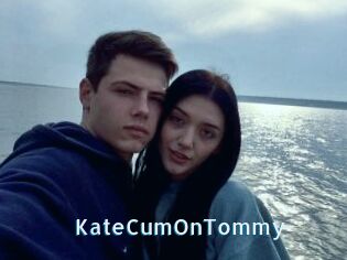 KateCumOnTommy