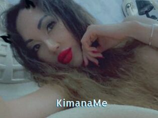 KimanaMe