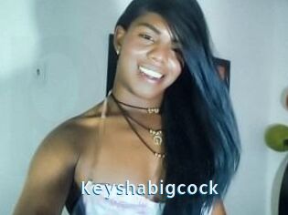 Keyshabigcock